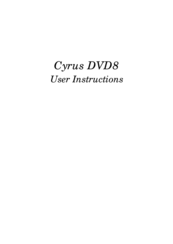 Cyrus DVD8 User Instructions