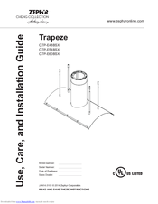Zephyr Trapeze CTP-E48BSX Use, Care And Installation Manual