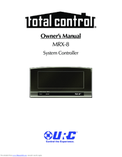 Universal Remote Control Total Control MRX-8 Owner's Manual