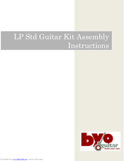 BYOGuitar.com LP Std Assembly Instructions Manual