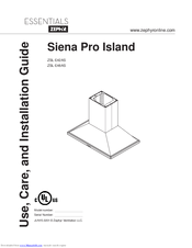 Zephyr Siena Pro Island ZSL-E48AS Use, Care And Installation Manual