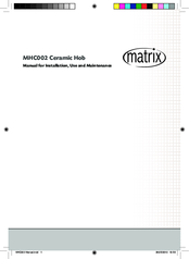 Matrix MHC002 Manual For Installation, Use And Maintenance