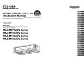 Toshiba RAS-M16G3DV Series Installation Manual