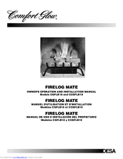 Comfort Glow FIRELOG MATE CCGFLB18 Owner's Operation And Installation Manual