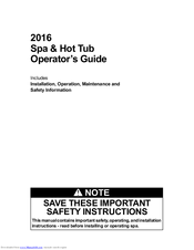 Dynasty Spas Spa & Hot Tub 2016 Operator's Manual