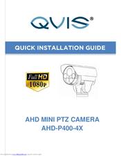 Qvis AHD-P400-4X Quick Installation Manual