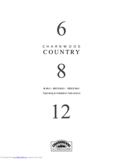 Charnwood Country 6 MkII Operating & Installation Instructions Manual