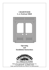 Charnwood L.A. Firefront MKII Operating And Installation Instructions