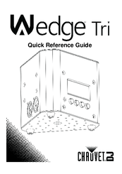 Chauvet Wedge Tri Quick Reference Manual