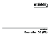 Marklin baureihe 38 Instruction Manual