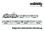 Marklin belgischer nahverkehrs-wendezug Instruction Manual