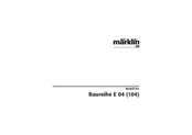 Marklin baureihe E 04 Instruction Manual