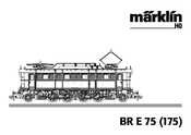 Marklin BR E 75 Instruction Manual