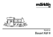 Marklin BAUART KOF II Instruction Manual