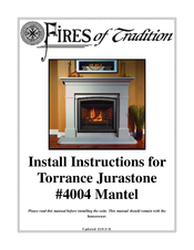 Fires of Tradition Torrance Jurastone 4004 Install Instructions Manual
