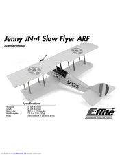 E-FLITE Jenny JN-4 Slow Flyer Assembly Manual