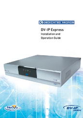 Dedicated Micros DV-IP Express Nstallation And Operation Manual