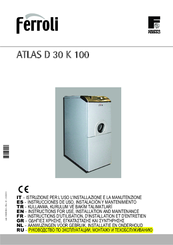 Ferroli ATLAS D 30 K 100 Instructions For Use, Installation And Maintenance
