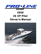 Pro-Line Boats 2008 26 XP Pilot Owner's Manual