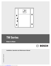 Bosch TW Series Installation, Operation And Maintenance Manual