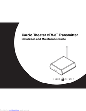 Cardio Theater xTV-8T Installation And Maintenance Manual