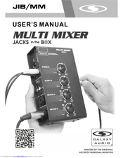 Galaxy Audio JIB/MM User Manual