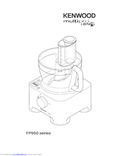 rukken Beïnvloeden Fonetiek Kenwood Multi Pro FP950 series Manuals | ManualsLib