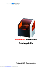 Roland monoFab ARM-10 Printing Manual
