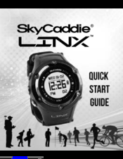 SkyCaddie Linx Quick Start Manual