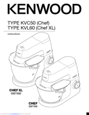 Kenwood KVC50 Chef Instructions Manual