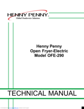Henny Penny OFE-290 Technical Manual