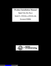 Audio international DVD-01x-40x Product Installation Manual