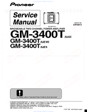 Pioneer GM-3400T/XJEW5 Servise Manual