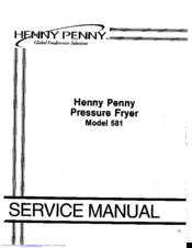 Henny Penny 581 Service Manual