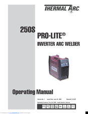 Thermal Arc pro-life 250s Operating Manual