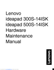 Lenovo ideapad 500S-14ISK Hardware Maintenance Manual