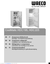 Waeco CollMatic HDC225 Installation And Operating Manualon And Operating Manualing Manual
