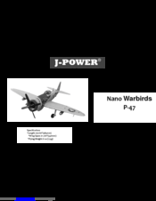 J-Power Nano Warbirds P-47 Assembly And Operating Manual
