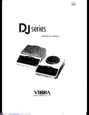 Vibra DJ-3000E Operation Manual