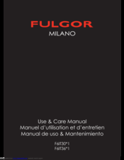 FULGOR F6IT30S1 Use And Care Manual