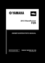 Yamaha WaveRunner FZR 2012 Owner's/Operator's Manual