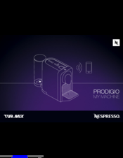 Nespresso Prodigio TURMIX Instruction Manual