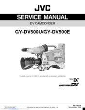 JVC GY-DV500U - Professional Dv Camcorder Service Manual