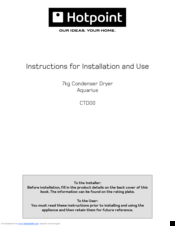 Hotpoint Aquarius CTD00 Instructions For Installation And Use Manual