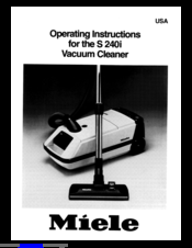 Miele VACUUM CLEANER S240I Operating Instructions Manual