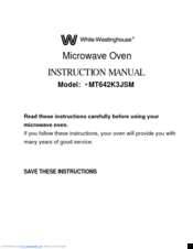 White-Westinghouse MT642K3JSM Instruction Manual