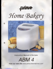Prima ABM 4 Instruction Manual And Recipe