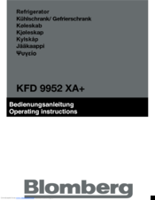 Blomberg KFD 9952 XA+ Operating Instructions Manual