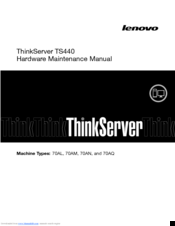 Lenovo ThinkServer TS440 70AL Hardware Maintenance Manual