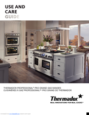 Thermador PRG364JDG Use And Care Manual